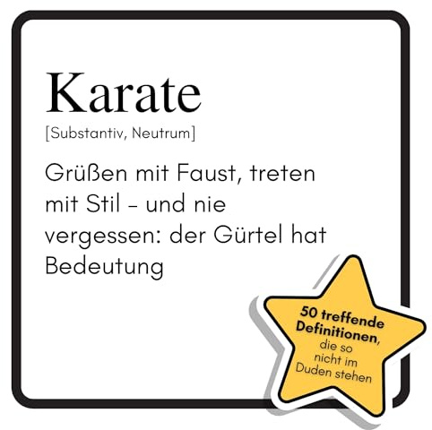 Karate: Grüßen mit Faust, treten mit Stil – und nie vergessen: der Gürtel hat Bedeutung. Das lustige Geschenkbuch für Mann, Frau, Kollege, Freund zu Geburtstag, Weihnachten