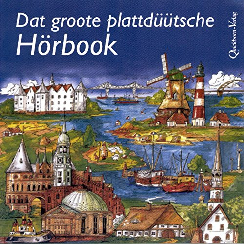 Dat groote plattdüütsche Hörbook: Geschichten (Dat Hörbook)