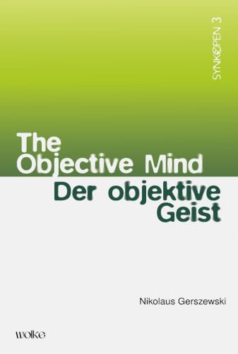 Der objektive Geist (SYNKOPEN)