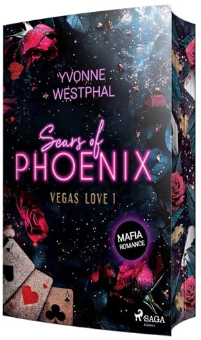 Scars of Phoenix - Vegas Love 1: Mafia meets Romance meets Dark!