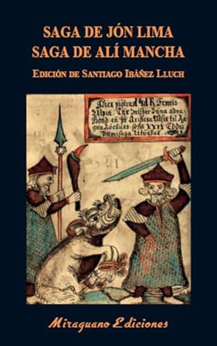 Saga de Jóm Lima. Saga de Alí Mancha: 145 (Libros de los Malos Tiempos)