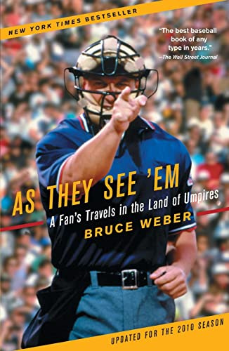 As They See 'Em: A Fan's Travels in the Land of Umpires