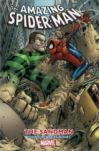 Amazing Spider-Man - Volume 4: The Sandman Young Readers Novel (Amazing Spider man, 4, Band 4)