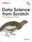 Data Science from Scratch: First Principles with Python
