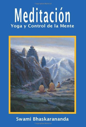 Meditación, Yoga y Control de la Mente (Spanish Edition)