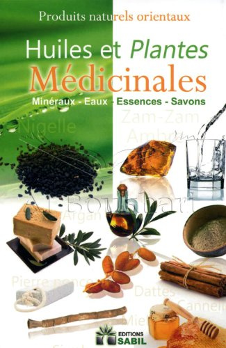 Huiles et plantes médicinales