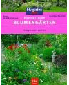 Romantische Blumengärten: Anlegen und Gestalten