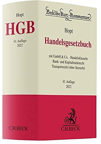Handelsgesetzbuch: mit GmbH & Co., Handelsklauseln, Bank- und Kapitalmarktrecht, Transportrecht (ohne Seerecht) (Beck'sche Kurz-Kommentare)