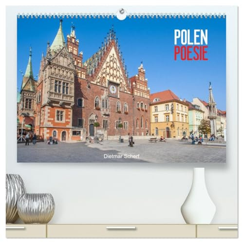 Polen Poesie (hochwertiger Premium Wandkalender 2026 DIN A2 quer), Kunstdruck in Hochglanz: Ein poetisches fotografisches Porträt (CALVENDO Orte)