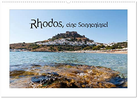 Rhodos, eine Sonneninsel (Wandkalender 2026 DIN A2 quer), CALVENDO Monatskalender: Rhodos und seine Sehenswürdigkeiten (CALVENDO Orte)