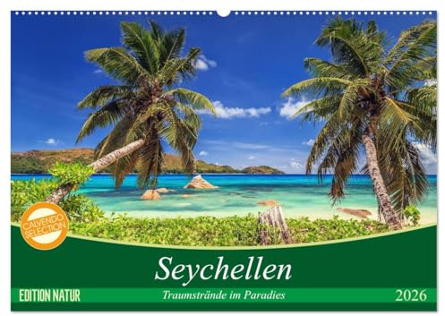 Seychellen – Traumstrände im Paradies (Wandkalender 2026 DIN A2 quer), CALVENDO Monatskalender: Fernweh, Sommer, Sonne, Strand und Meer (CALVENDO Natur)