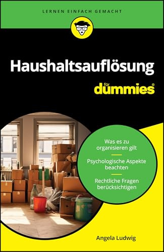Haushaltsauflösung für Dummies