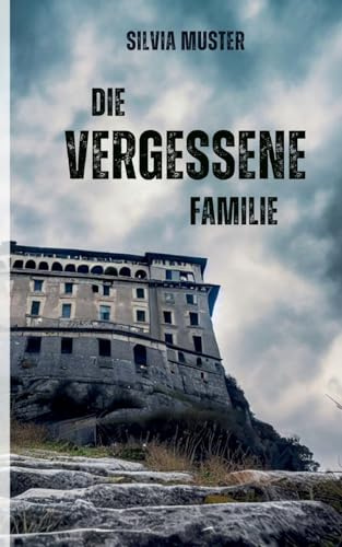 Die vergessene Familie