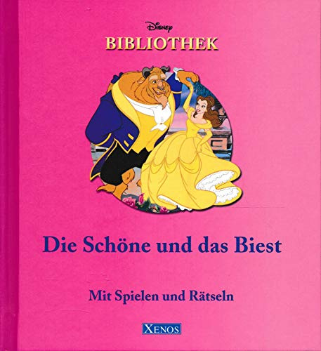 Die Schöne und das Biest - Mit Spielen und Rätseln - Disney Bibliothek
