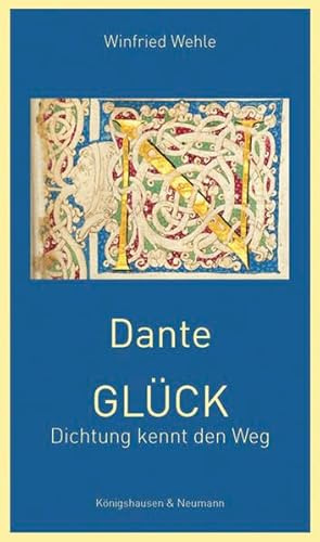 Dante – GLÜCK: Dichtung kennt den Weg