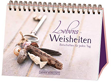 LebensWeisheiten: Botschaften für jeden Tag