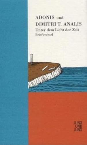 Unter dem Licht der Zeit: Briefwechsel