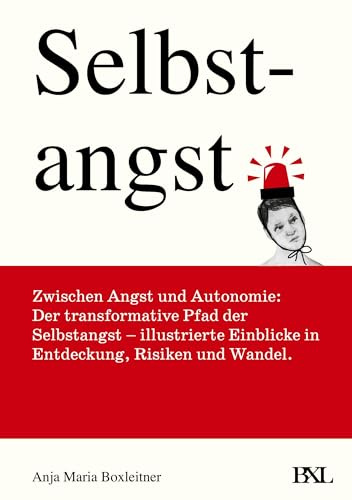 Selbstangst: Zwischen Angst und Autonomie.