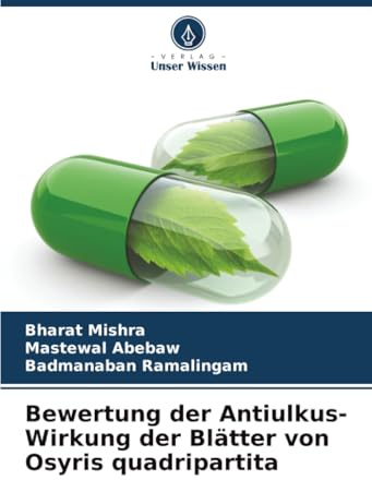 Bewertung der Antiulkus-Wirkung der Blätter von Osyris quadripartita