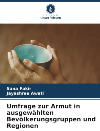 Umfrage zur Armut in ausgewählten Bevölkerungsgruppen und Regionen: DE