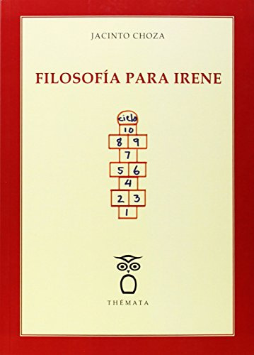 Filosofía para Irene: 19 (Pensamiento)