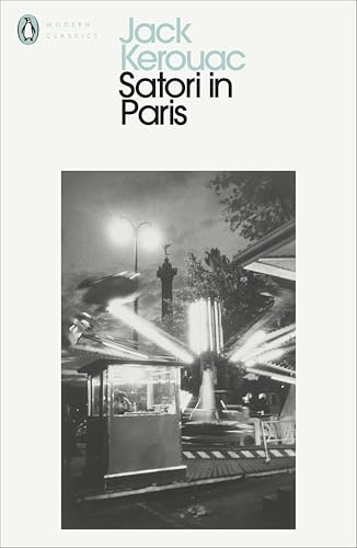 Jack Kerouac Satori in Paris (Penguin Modern Classics) /anglais