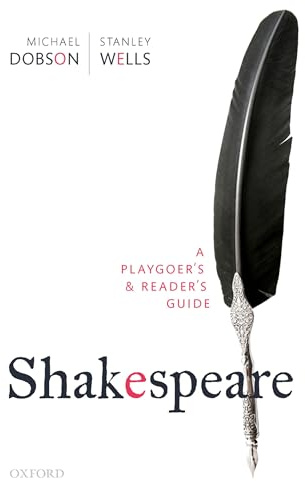 Shakespeare: A Playgoer's & Reader's Guide