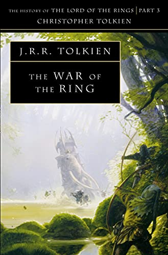The War of the Ring (The History of Middle-earth)