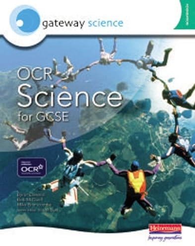 Gateway Science: OCR Science for GCSE Foundation Student Book (OCR Gateway Science)