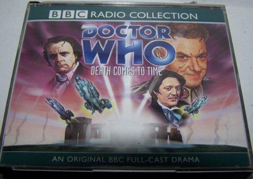 Doctor Who, Death Comes to Time (BBC Radio Collection)