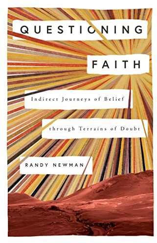 Questioning Faith: Indirect Journeys of Belief through Terrains of Doubt (The Gospel Coalition)