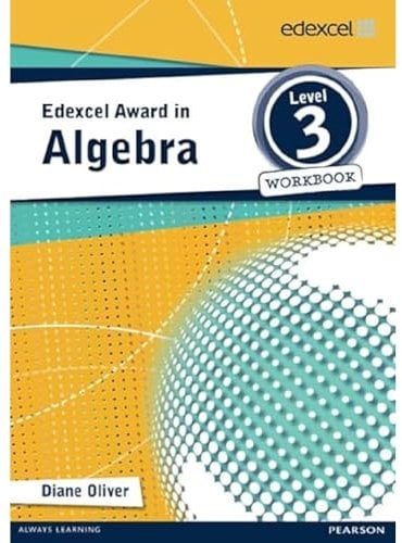 Edexcel Award in Algebra Level 3 Workbook (Edexcel Maths Awards)