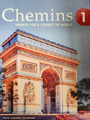 Chemins Level 1, French for A Connected World, Student Edition, c. 2023, 9781543362237, 1543362230