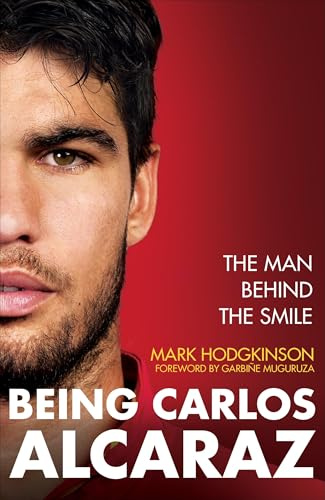 Being Carlos Alcaraz: The Man Behind the Smile – Shortlisted for Charles Tyrwhitt International Sports Book of the Year 2026