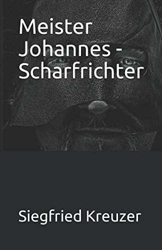 Meister Johannes - Scharfrichter