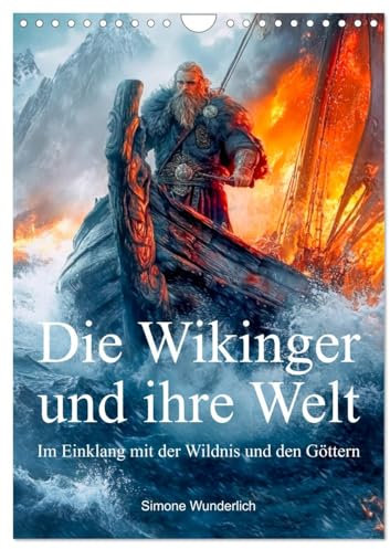 Die Wikinger und ihre Welt - Im Einklang mit der Wildnis und den Göttern (Wandkalender 2025 DIN A4 hoch), CALVENDO Monatskalender