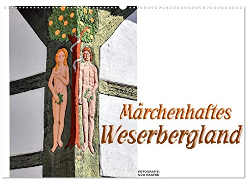 Märchenhaftes Weserbergland (Wandkalender 2026 DIN A2 quer), CALVENDO Monatskalender: Zauberhafte Impressionen aus dem Weserbergland (CALVENDO Orte)