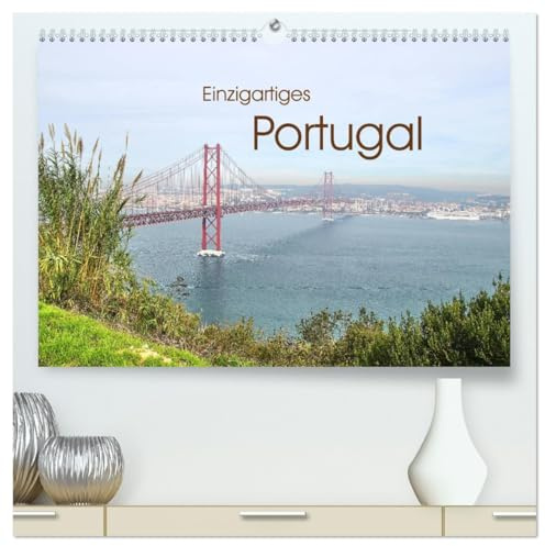 Einzigartiges Portugal (hochwertiger Premium Wandkalender 2026 DIN A2 quer), Kunstdruck in Hochglanz: Wunderschöne Aufnahmen von Madeira und dem portugiesischen Festland. (CALVENDO Orte)