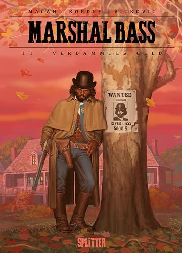 Marshal Bass. Band 11: Verdammtes Geld