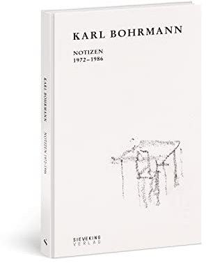 Karl Bohrmann: Notizen 1972-1986
