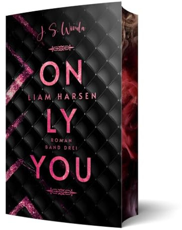 Liam Harsen: Only you | Mit wunderschönem Farbschnitt