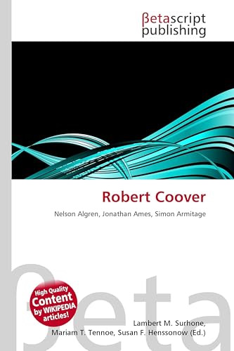 Robert Coover: Nelson Algren, Jonathan Ames, Simon Armitage