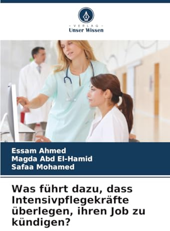Was führt dazu, dass Intensivpflegekräfte überlegen, ihren Job zu kündigen?: DE