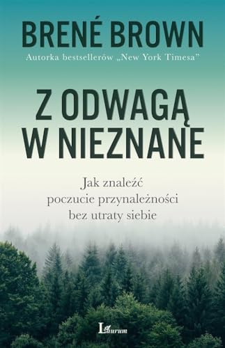 Z odwaga w nieznane: Jak znaleźć poczucie przynależności bez utraty siebie