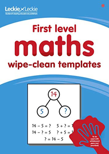 First Level Wipe-Clean Maths Templates for CfE Primary Maths: Save Time and Money with Primary Maths Templates (Primary Maths for Scotland)