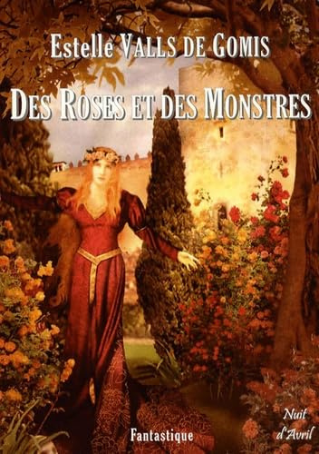 Des roses et des monstres