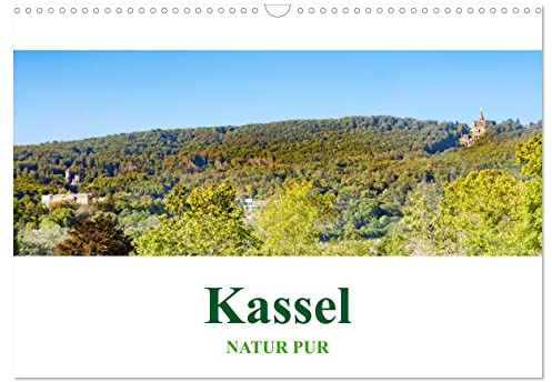 Kassel - Natur pur (Wandkalender 2026 DIN A3 quer), CALVENDO Monatskalender: Wunderschöne Naturaufnahmen der nordhessischen Stadt Kassel. (CALVENDO Orte)