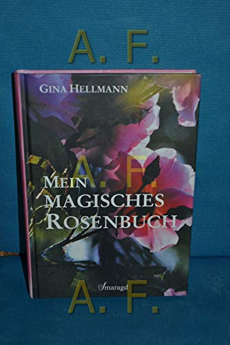 Mein magisches Rosenbuch