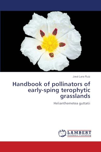 Handbook of pollinators of early-sping terophytic grasslands: Helianthemetea guttatii