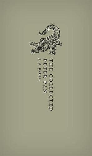 The Collected Peter Pan (Oxford World's Classics Hardback Collection)